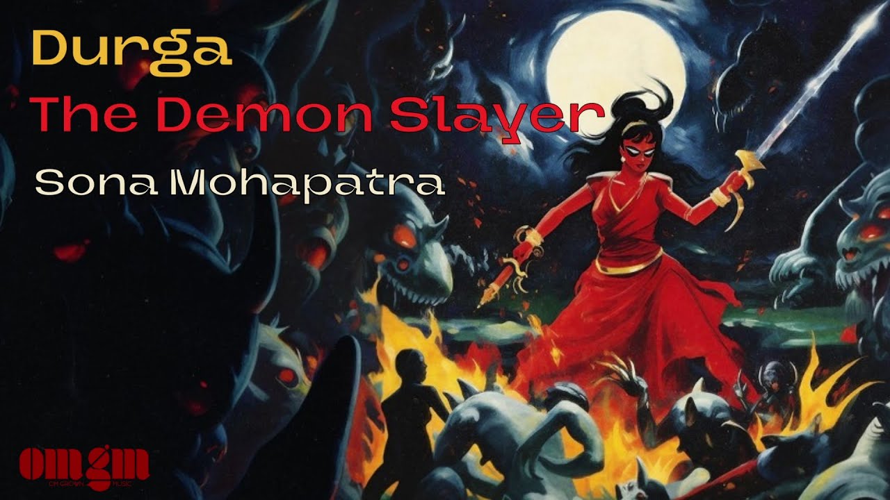 Durga The Demon Slayer | Mahishasura Mardini | Sona Mohapatra | Ram Sampath