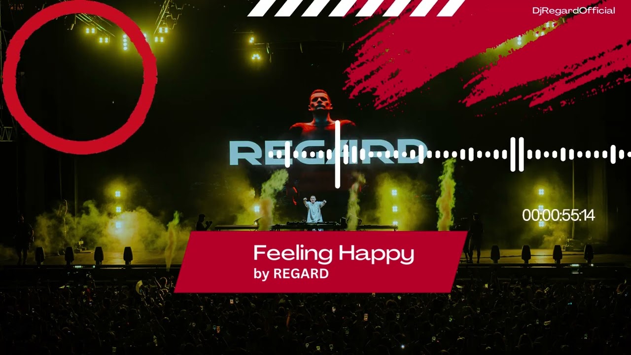 Feeling Happy by Regard  - Episode 7