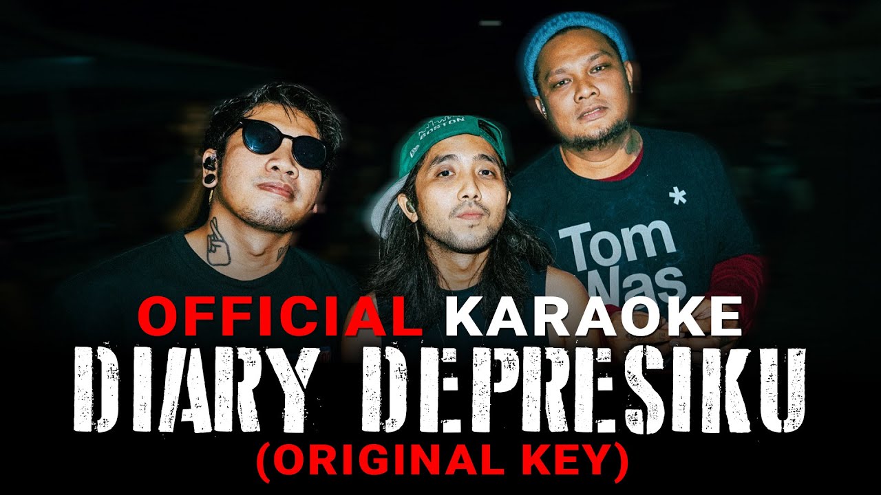 Last Child - Diary Depresiku (Official Karaoke) | Original Key