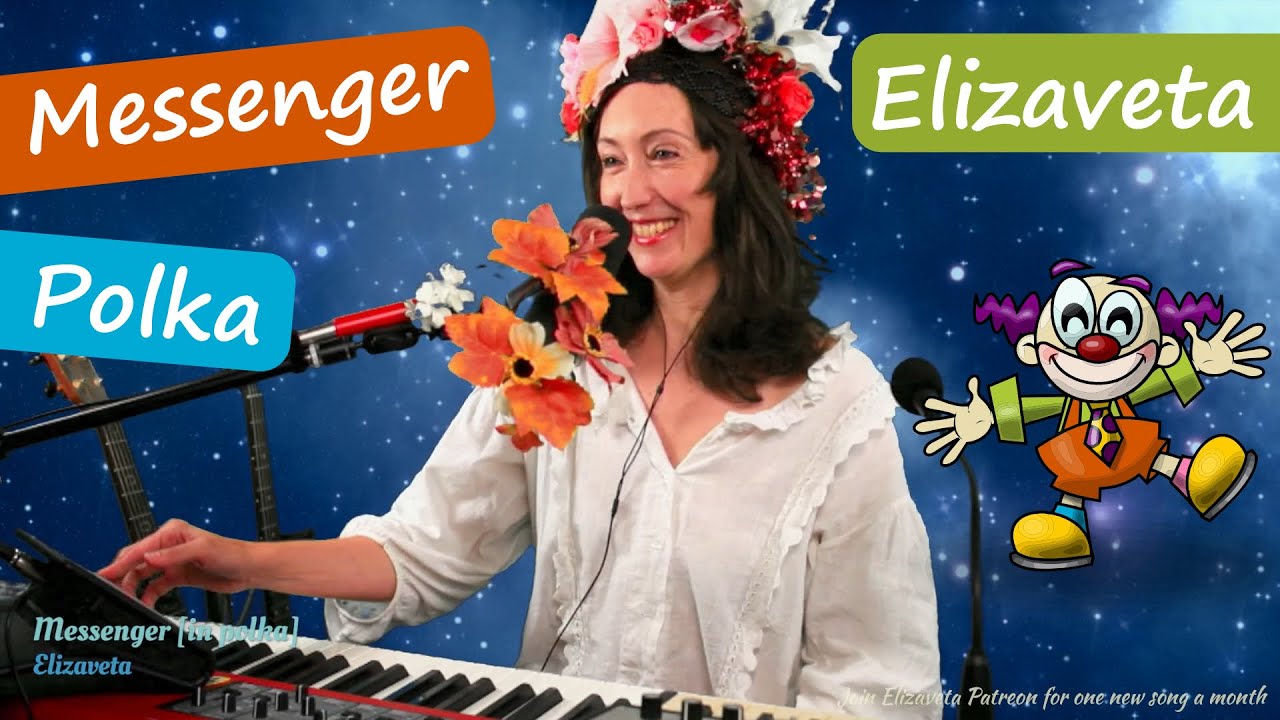 Messenger (♫ Live Polka Version) - Elizaveta