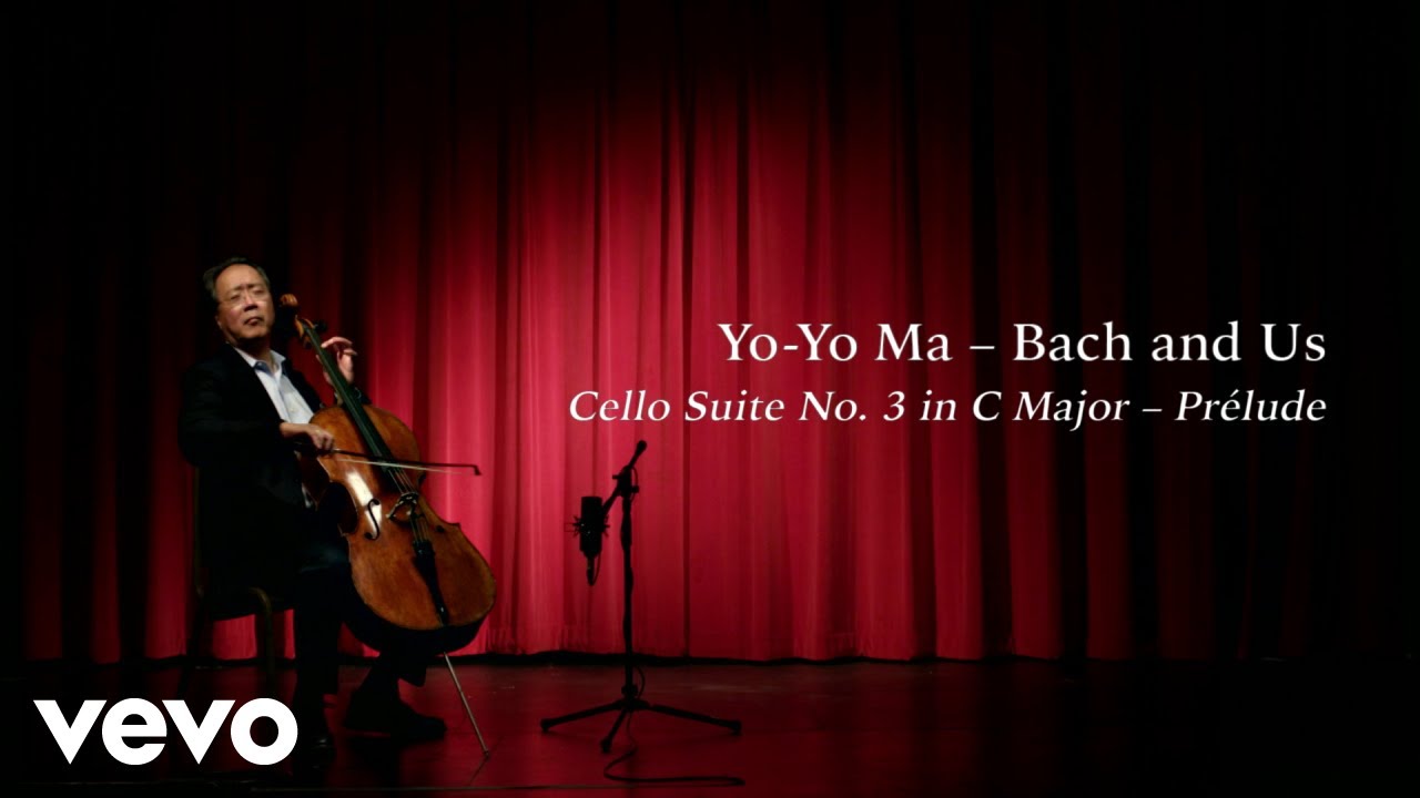Yo-Yo Ma - Bach and Us - Cello Suite in C Major: Prelude