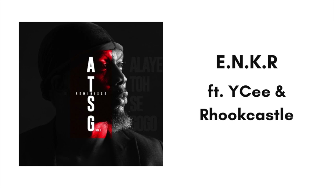 Reminisce - E.N.K.R (Audio) ft. YCee & Rhookcastle