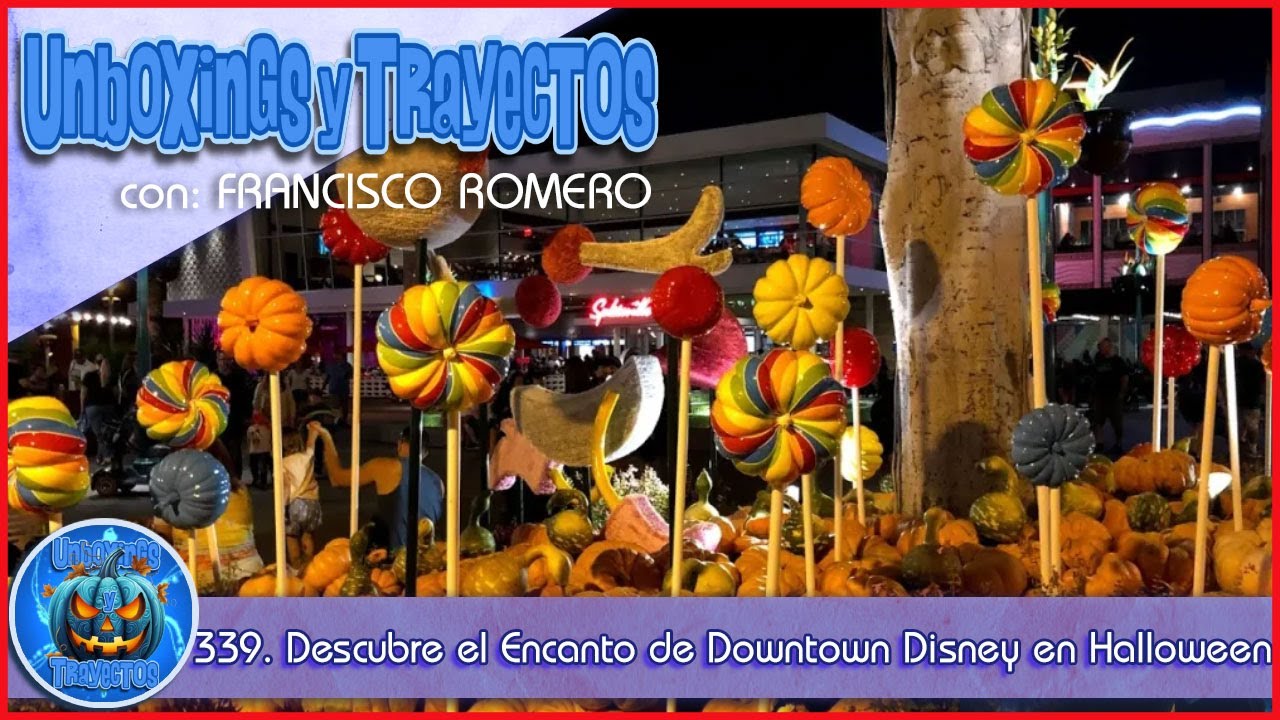 339. Descubre el Encanto de Downtown Disney: Compras, Comida y Más durante Halloween