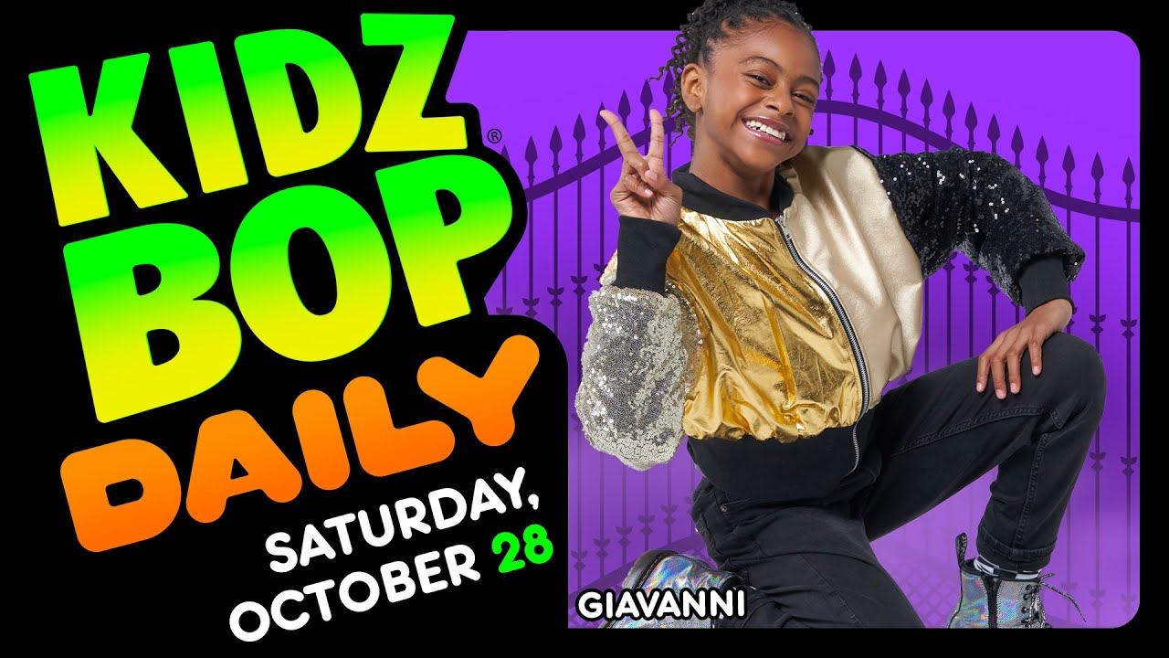 KIDZ BOP Daily - Saturday, October 28