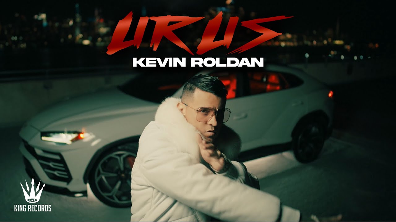 URUS - KEVIN ROLDAN (Official Video)