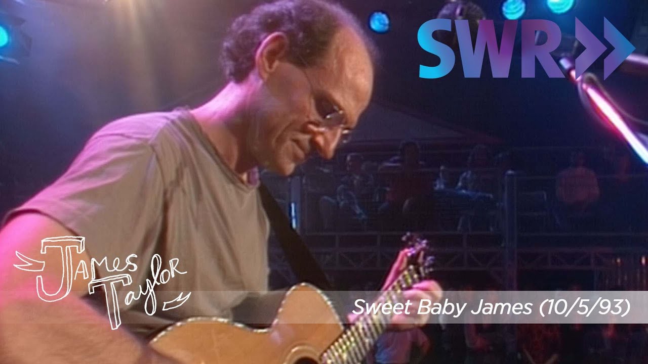 James Taylor - Sweet Baby James (Ohne Filter Extra, Oct 5, 1993)