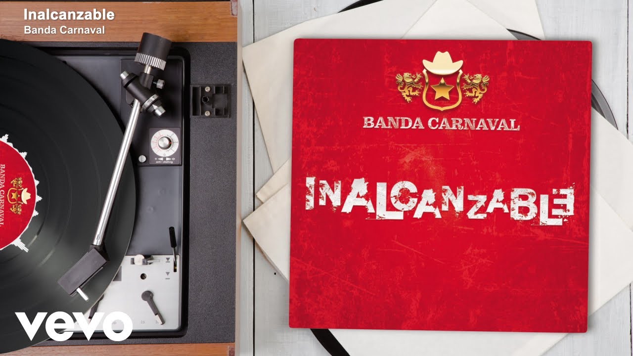 Banda Carnaval - Inalcanzable (Audio)