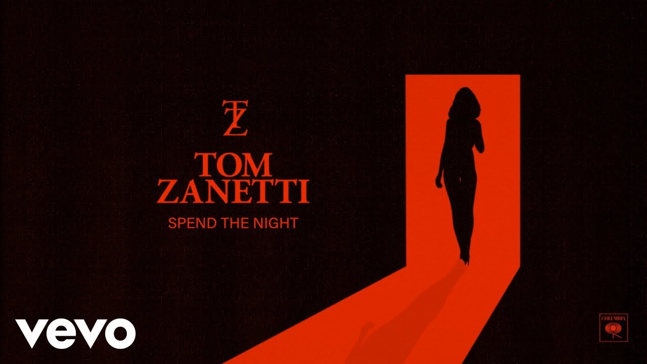 Tom Zanetti - Spend the Night (Official Audio)