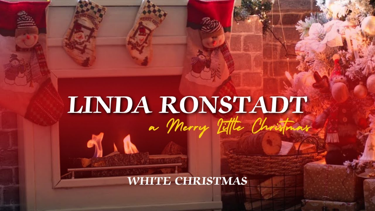 Linda Ronstadt – White Christmas (Classic Christmas Yule Log Visualizer)