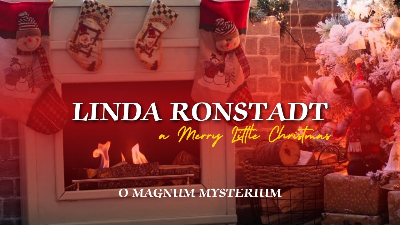 Linda Ronstadt – O Magnum Mysterium (Classic Christmas Yule Log Visualizer)