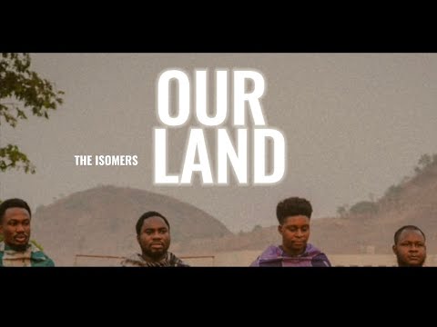 [NEW SINGLE] The Isomers - Our Land (Lyric Video)