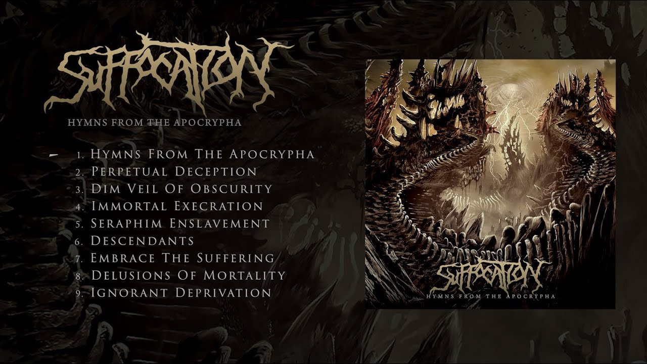 SUFFOCATION - Hymns From The Apocrypha (OFFICIAL FULL ALBUM STREAM)