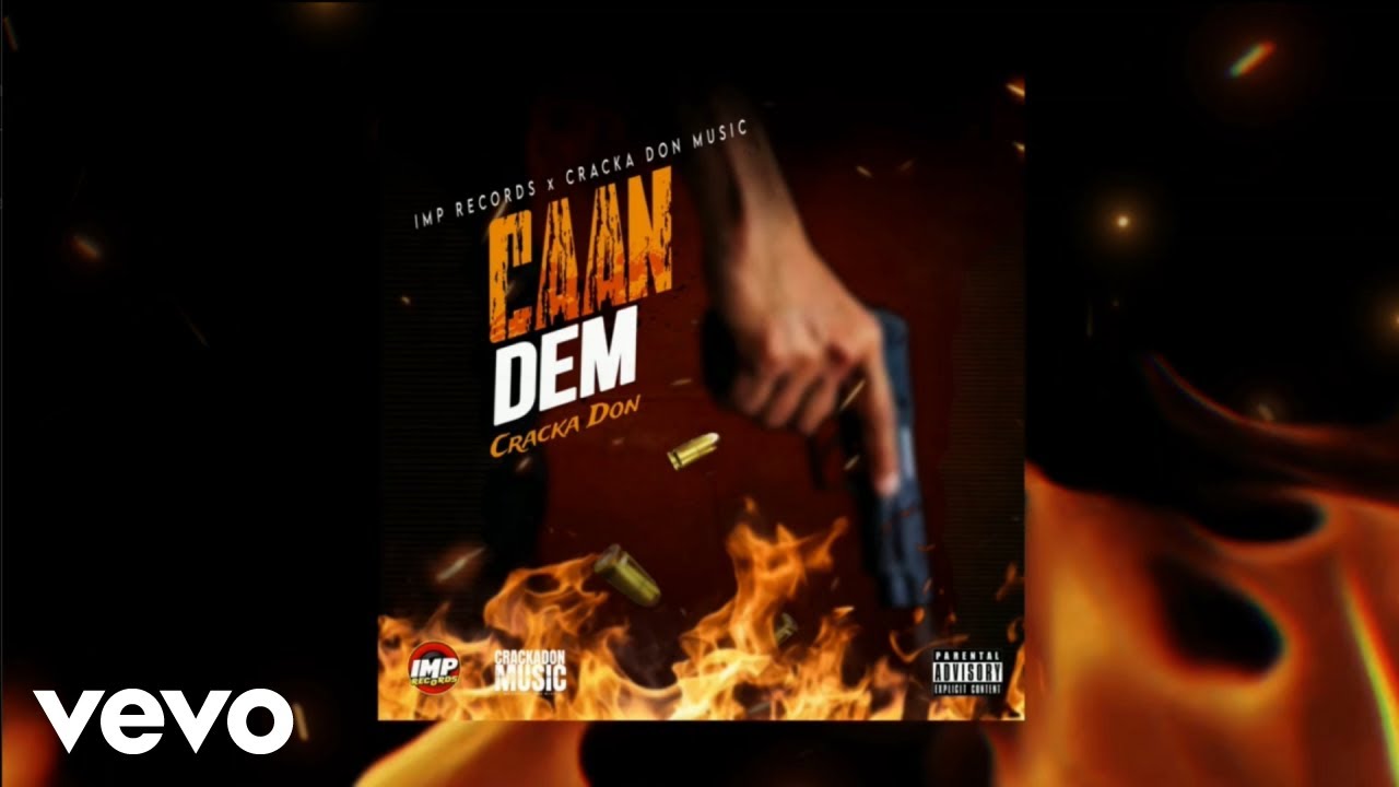 Cracka Don - Caan Dem (Official Audio)