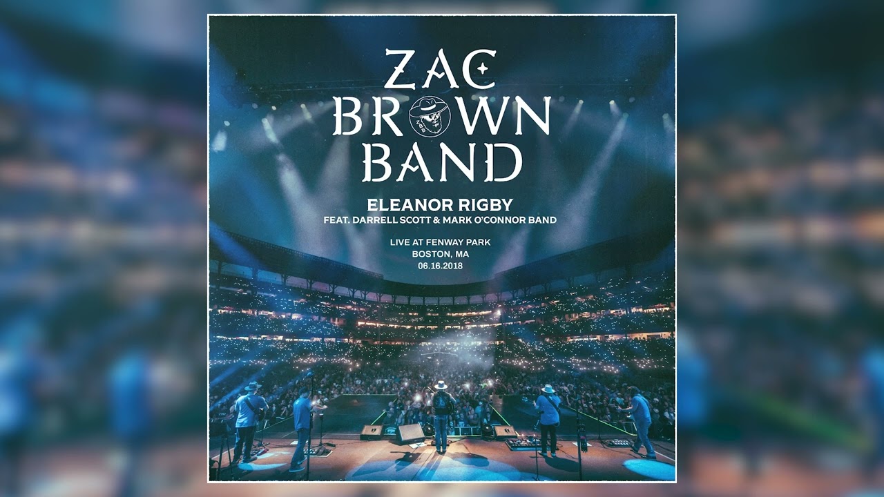 Zac Brown Band - Eleanor Rigby (Live at Fenway Park, Boston, MA, 06.16.2018)