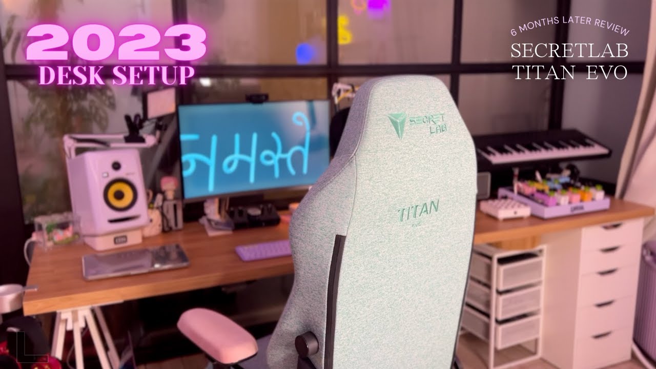 My 2023 Desk Setup feat. Secretlab Titan Evo Chair - 6 Months Later! | Lesha