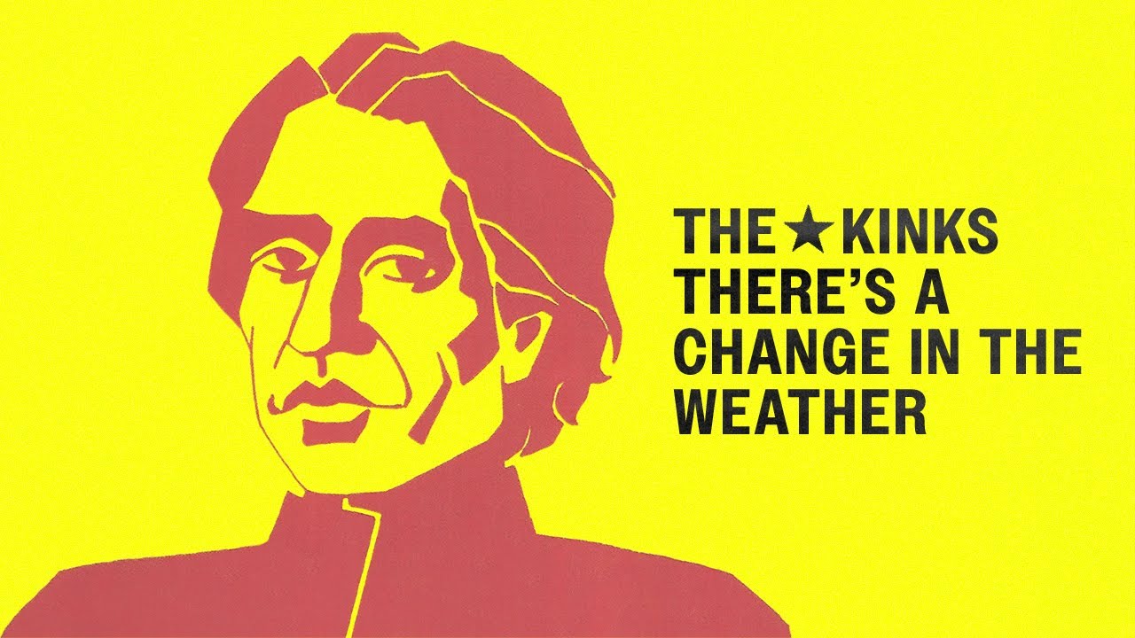 The Kinks - There's a Change in the Weather (Official Audio)