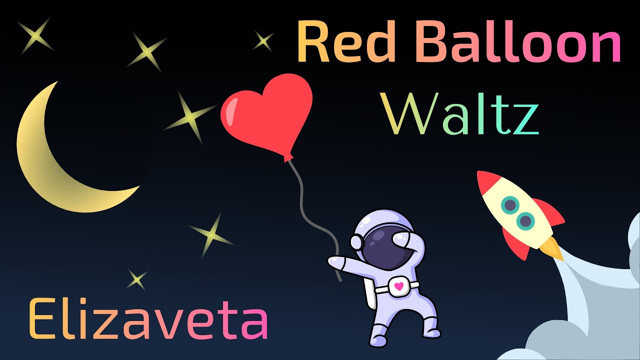Red Balloon (♫ Live Waltz Version) - Elizaveta