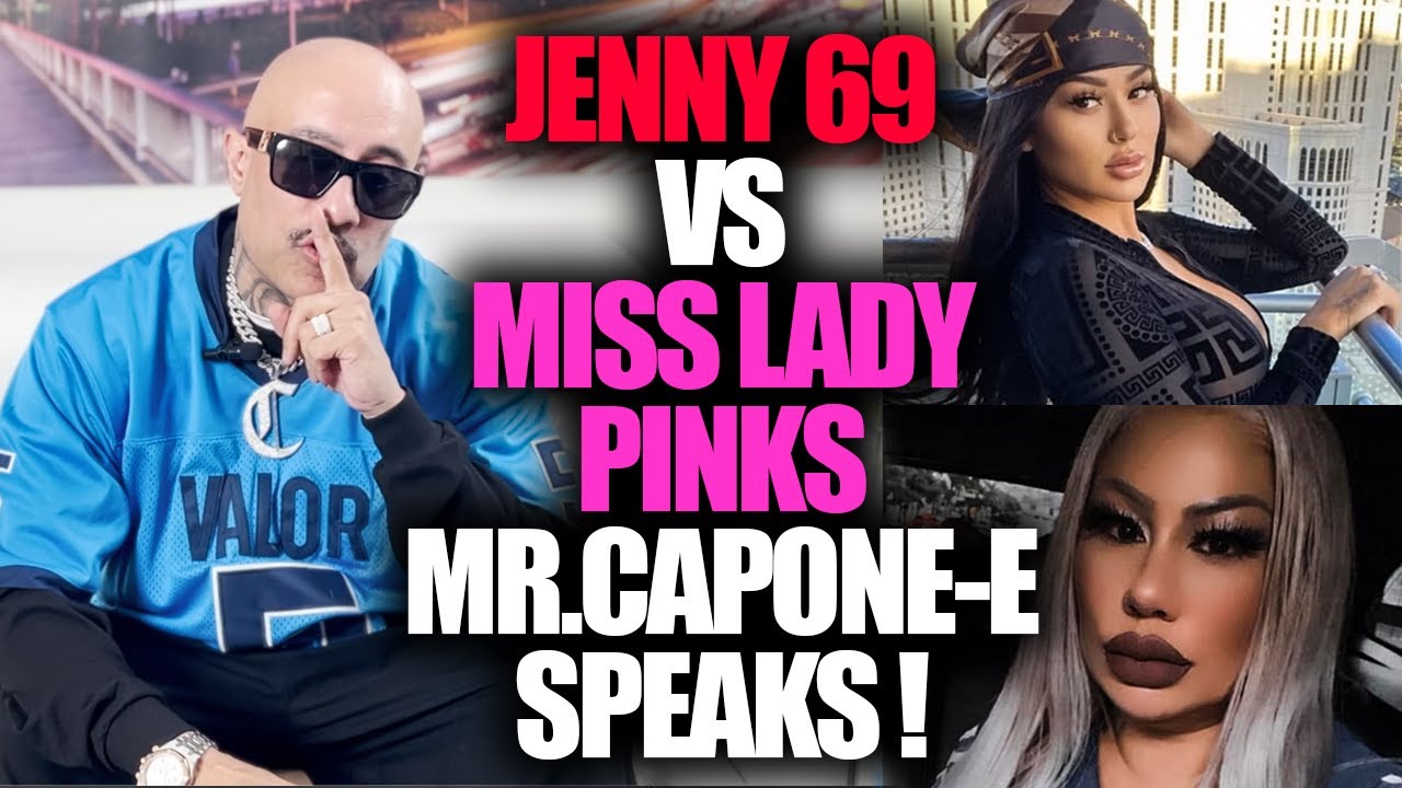 Jenny 69 Vs Miss Lady Pinks( Mr.Capone-e Speaks !)