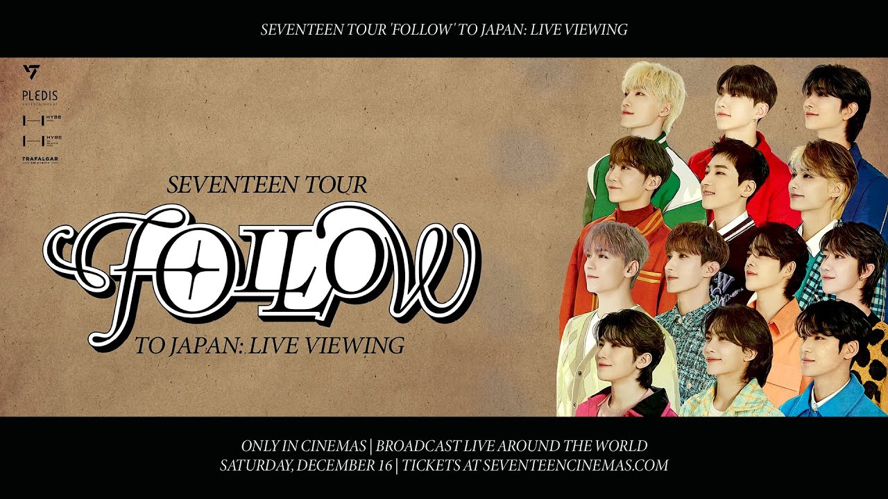 SEVENTEEN TOUR ‘FOLLOW’ TO JAPAN: LIVE VIEWING - Announcement (ENG)