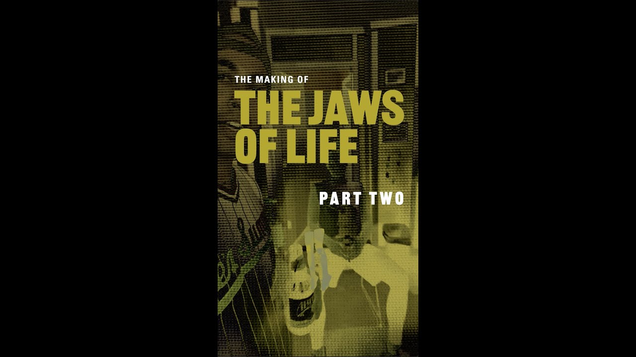 The making of…The Jaws Of Life (Part 2)