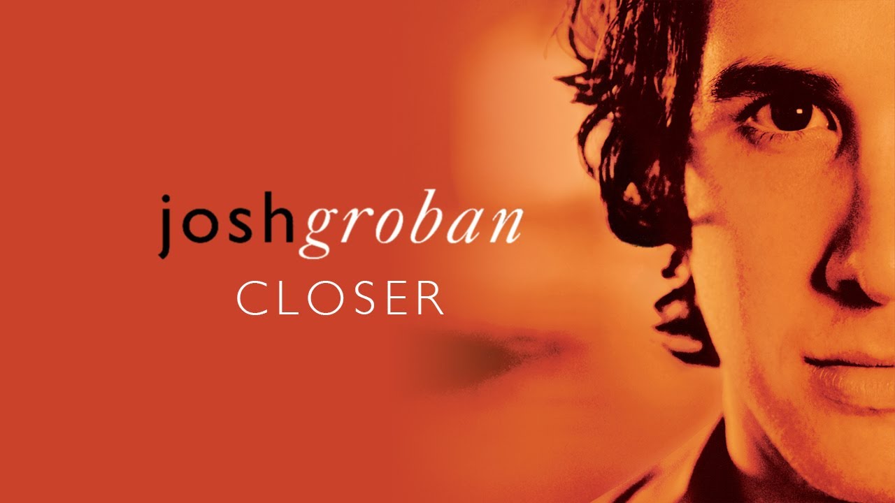 Josh Groban - Closer (Full Album) [Official Video]