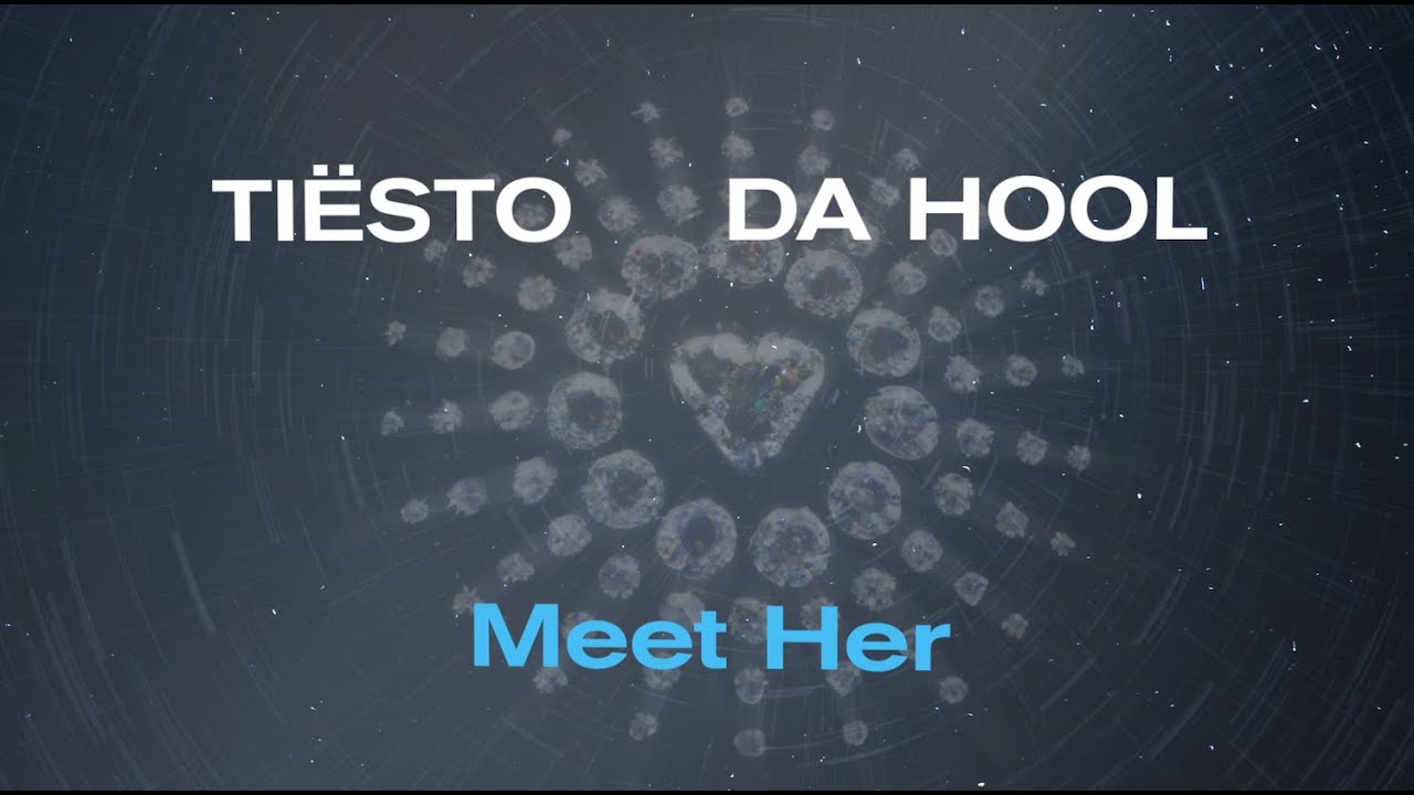 Meet Her (Tiësto vs Da Hool) - Official Visualizer