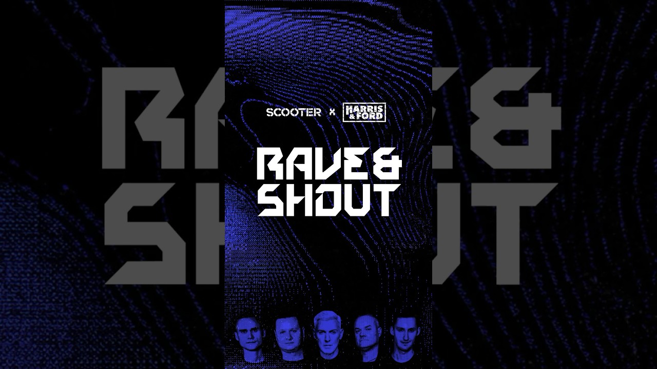 Scooter x @HarrisAndFordMusic  – Rave & Shout! Out: 01.12.23 🗣️🤯📢 #scooter #harrisandford