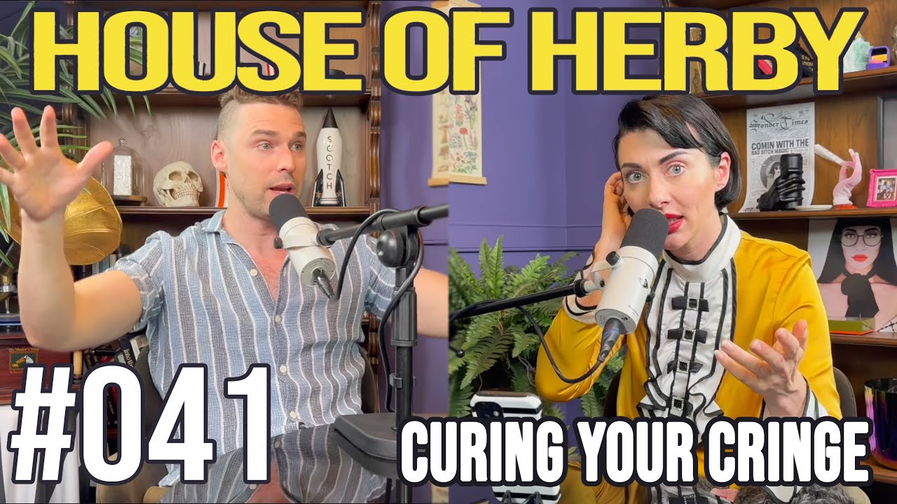 Curing Your Cringe | House of Herby Podcast | EP 41