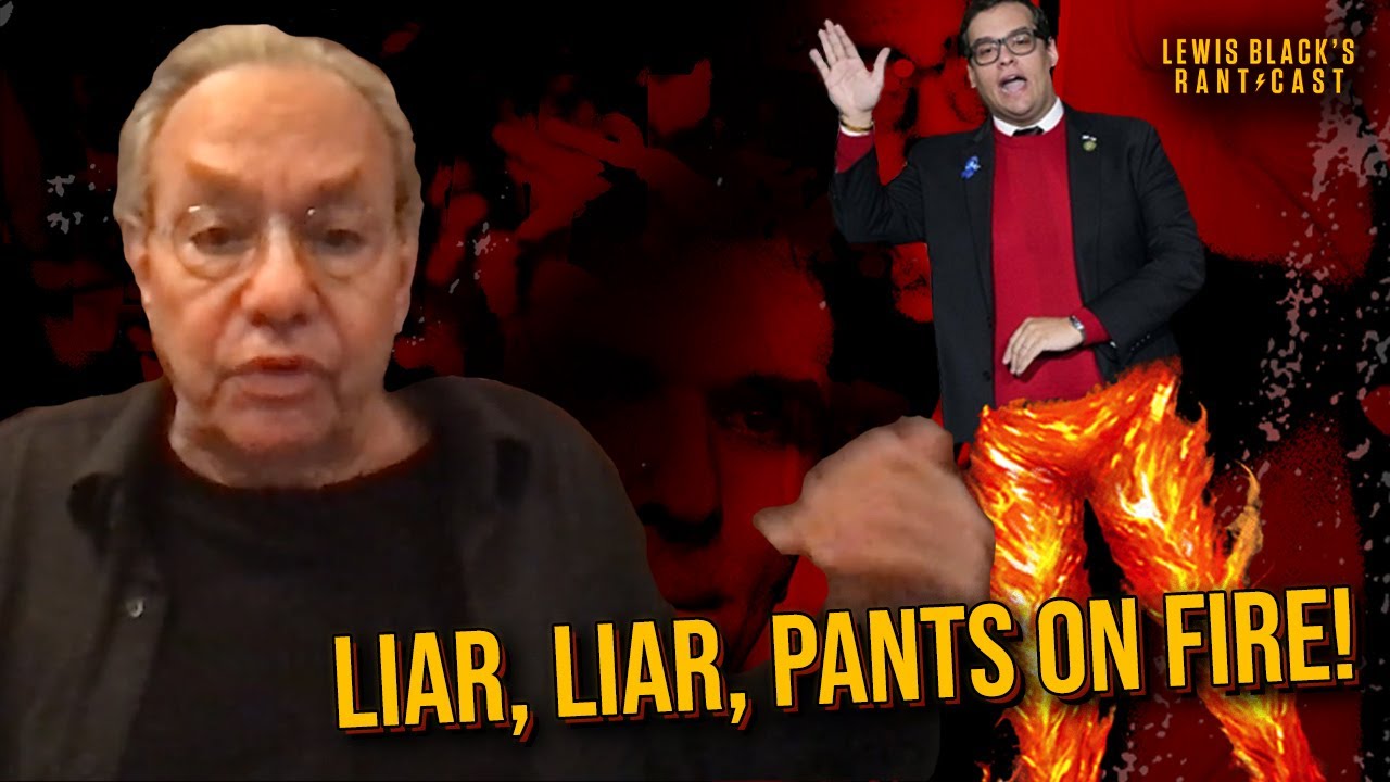Liar, Liar, Pants on Fire - Lewis Black's Rantcast