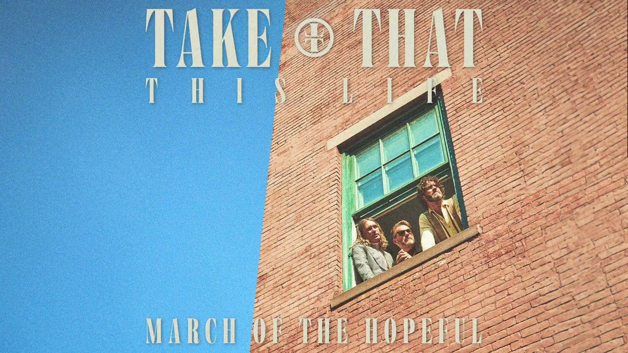 Take That - March Of The Hopeful (Visualiser)