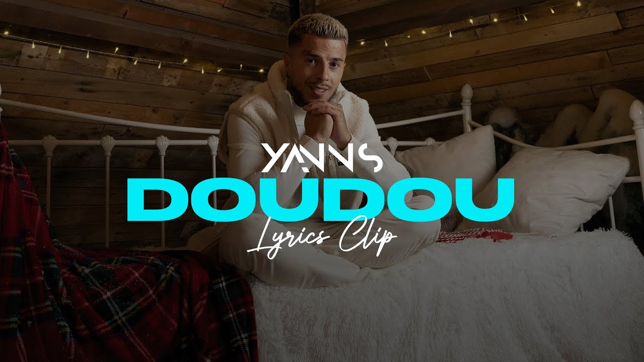 Yanns - DOUDOU (Lyrics officiel)