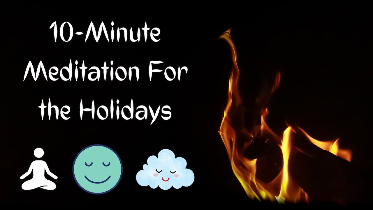 10-MINUTE MEDITATION FOR THE HOLIDAYS [OFFICIAL VIDEO] - - ERIC HUTCHINSON