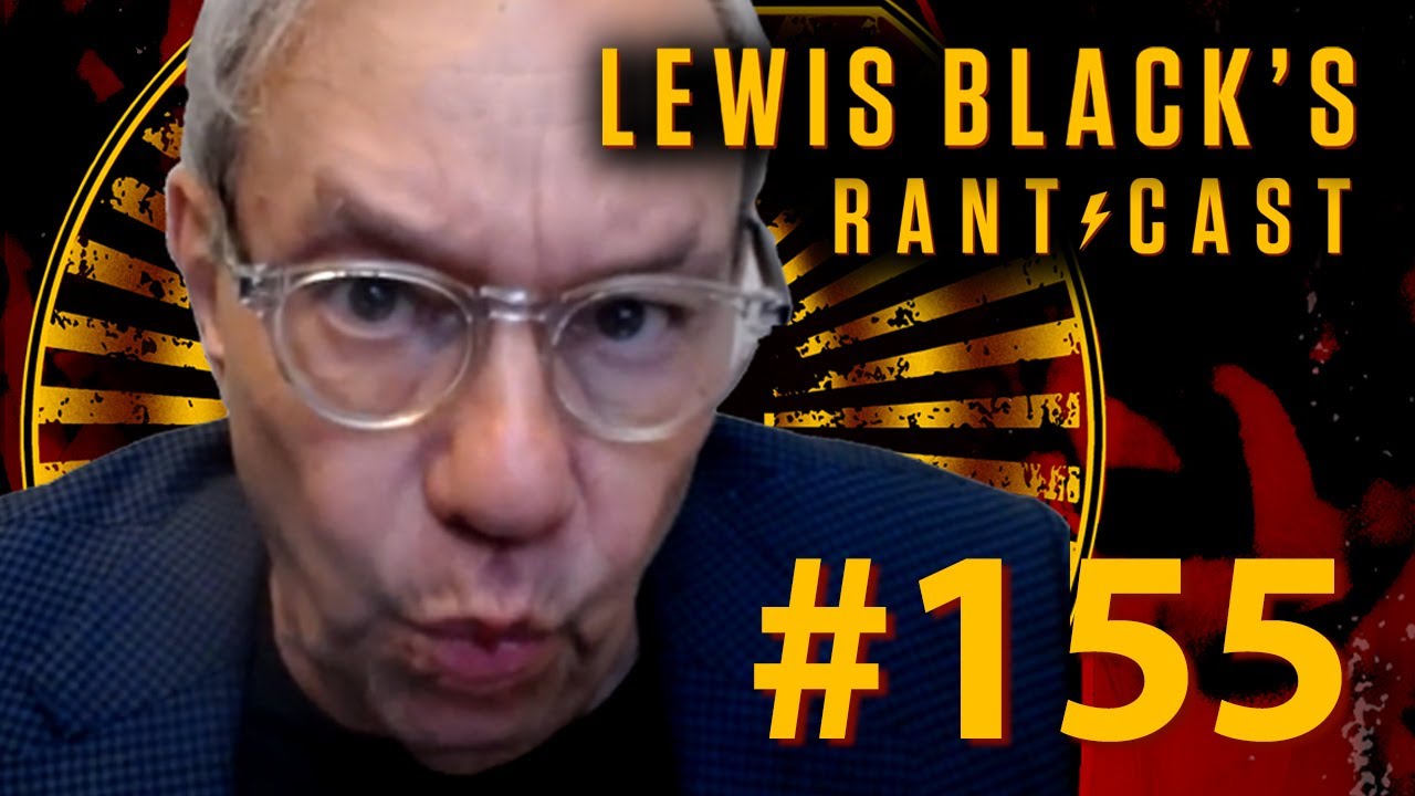 Lewis Black's Rantcast #155 - Vacation Rants