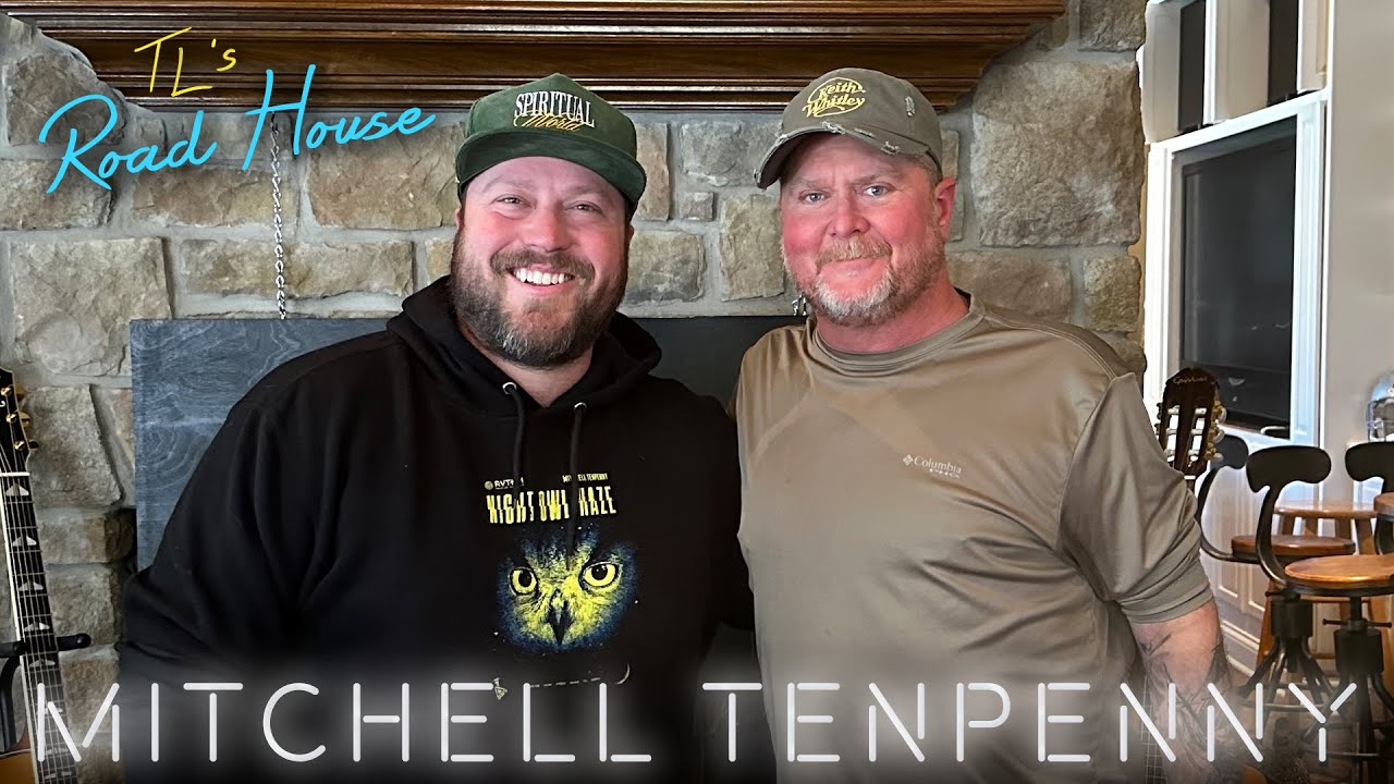 Tracy Lawrence - TL's Road House - Mitchell Tenpenny (Episode 41)