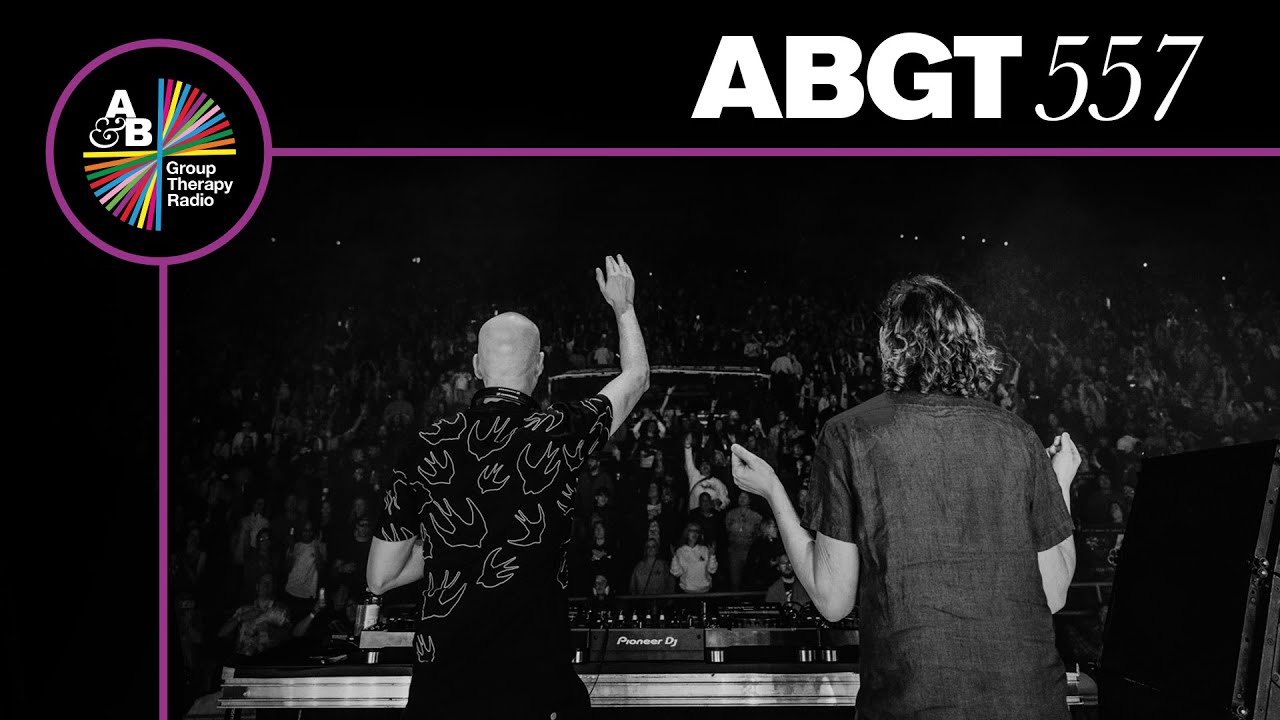 Group Therapy 557 with Above & Beyond and Super8 & Tab