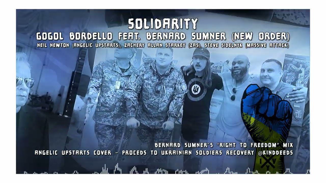 Solidarity — Gogol Bordello feat. Bernard Sumner (New Order) Bernard Sumner’s “Right to Freedom”