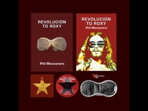 Phil Manzanera Revolución to Roxy memoir