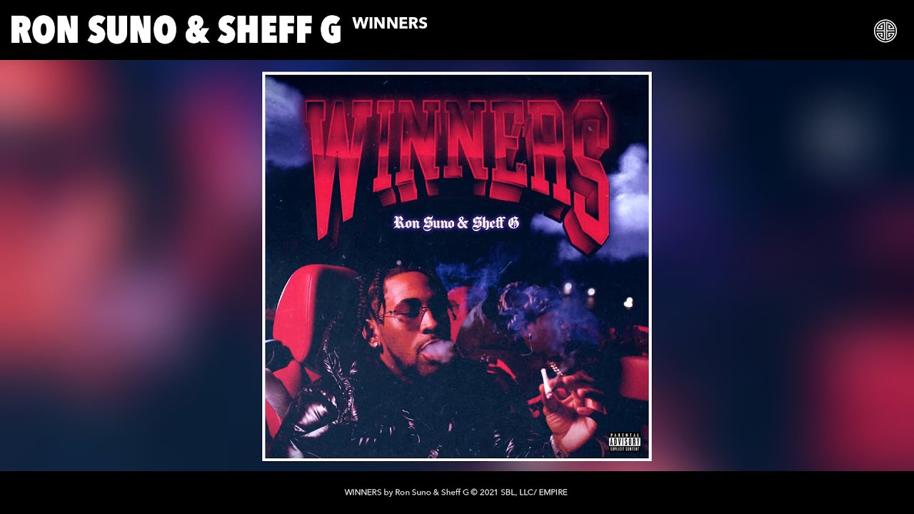 Ron Suno & Sheff G - WINNERS (Audio)