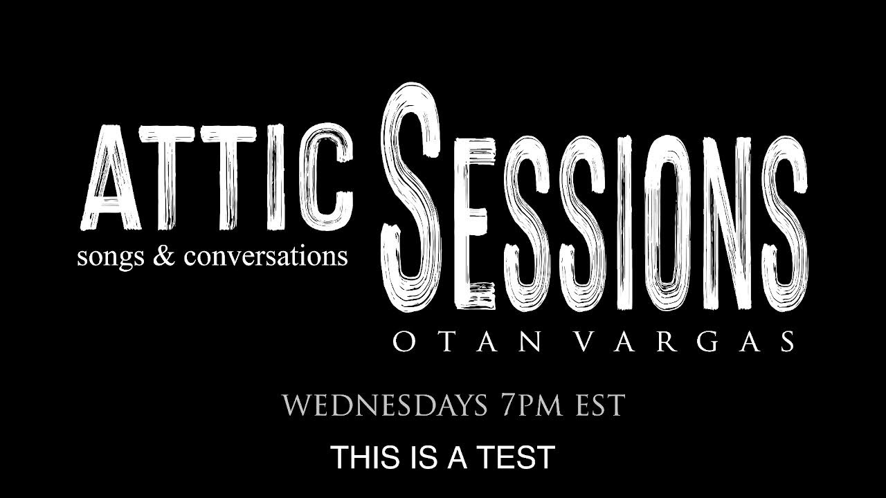 THIS IS A TEST Attic Sessions