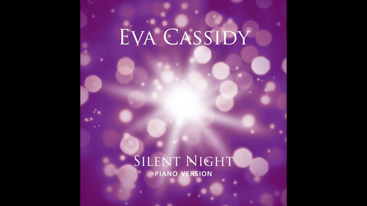 Eva Cassidy & Lenny Williams - Silent Night (Piano Version)