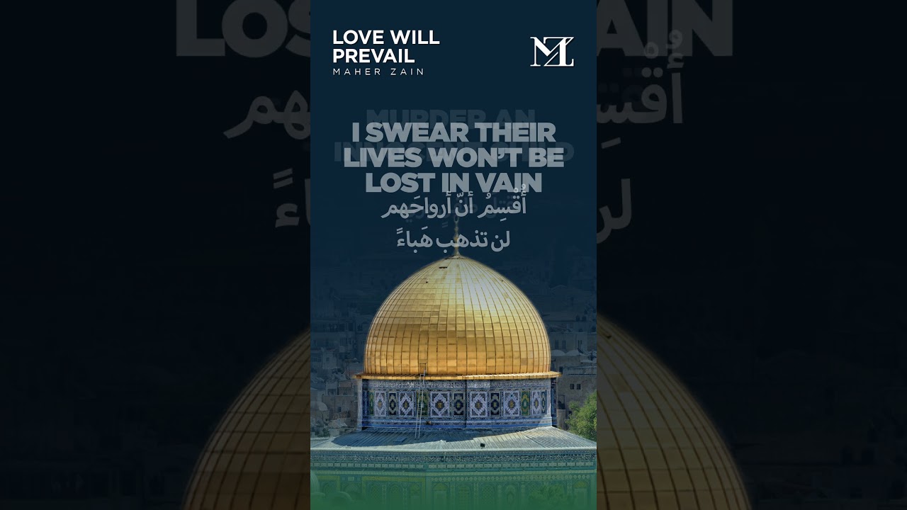 Love Will Prevail #maherzain #ماهر_زين #shortsvideo
