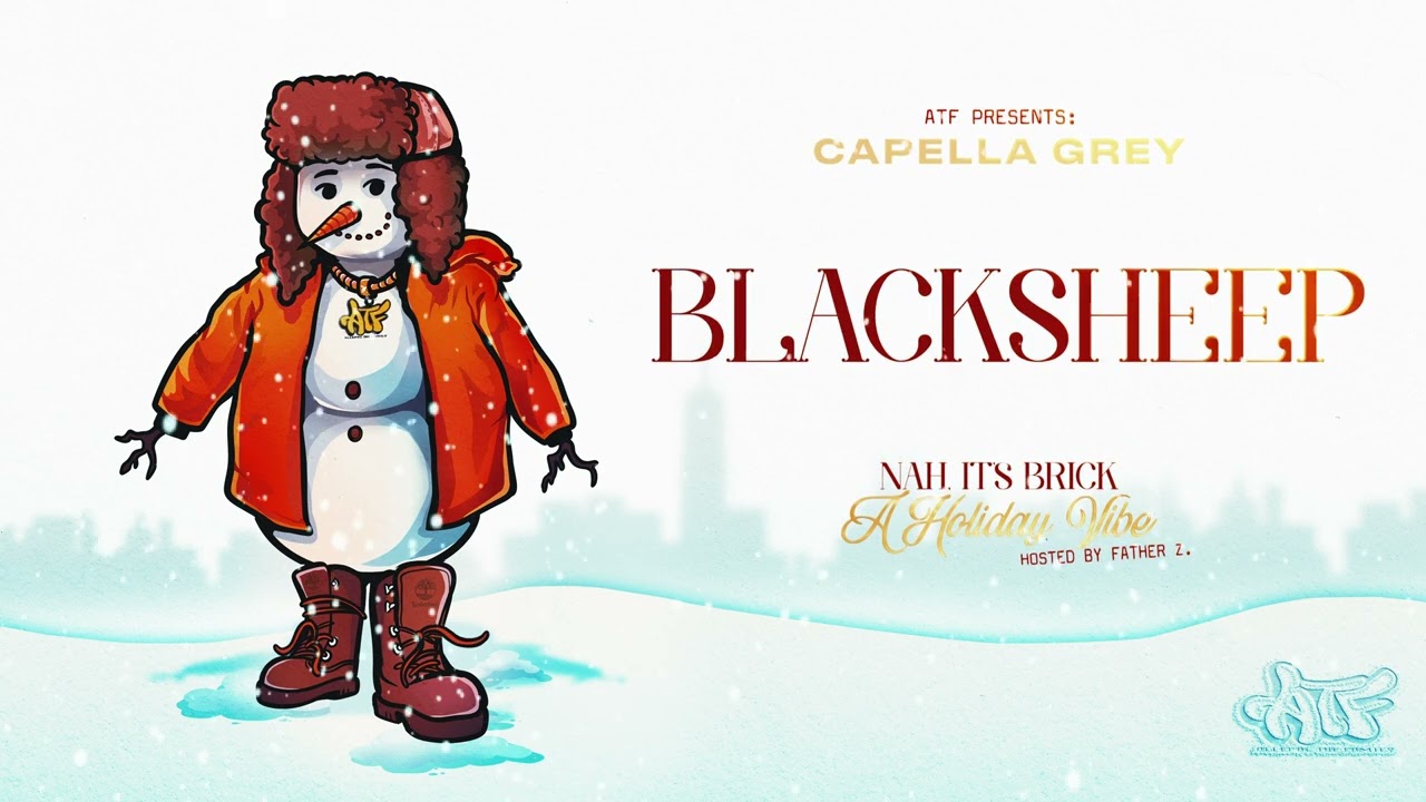 (6) Blacksheep - Capella Grey [Nah Its Brick - E.P]
