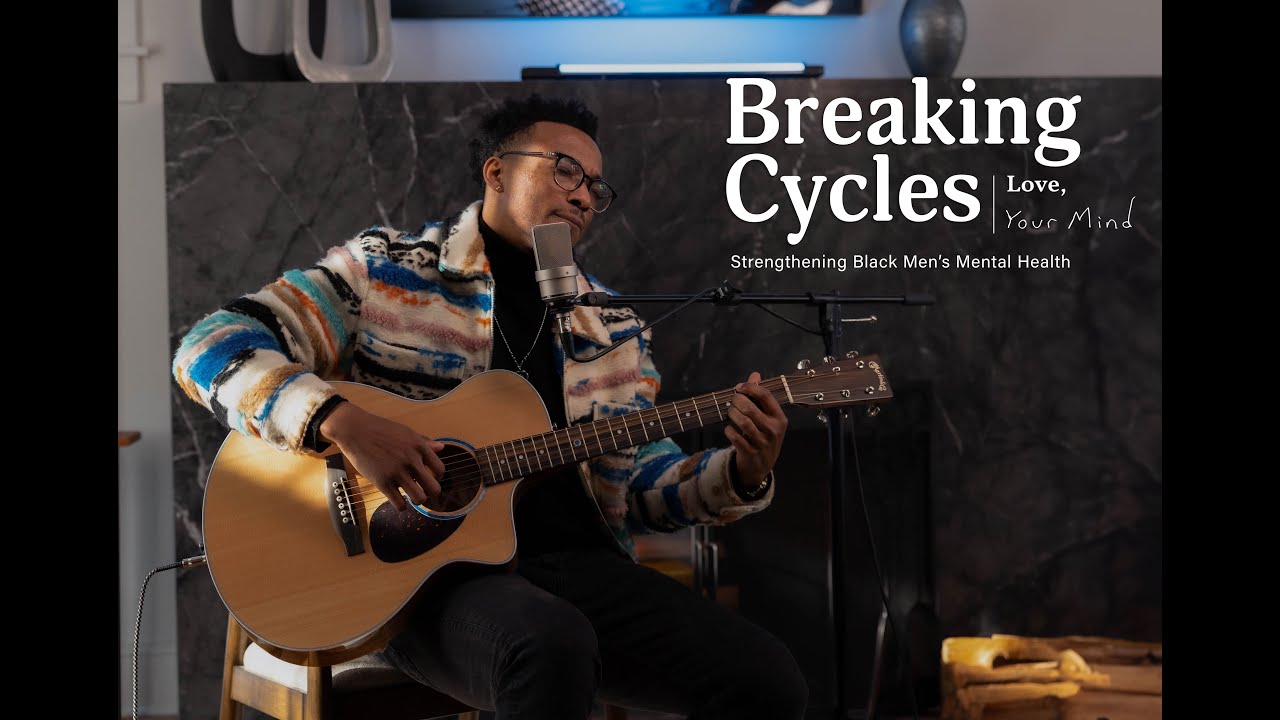 Breaking Cycles…Love, Your Mind