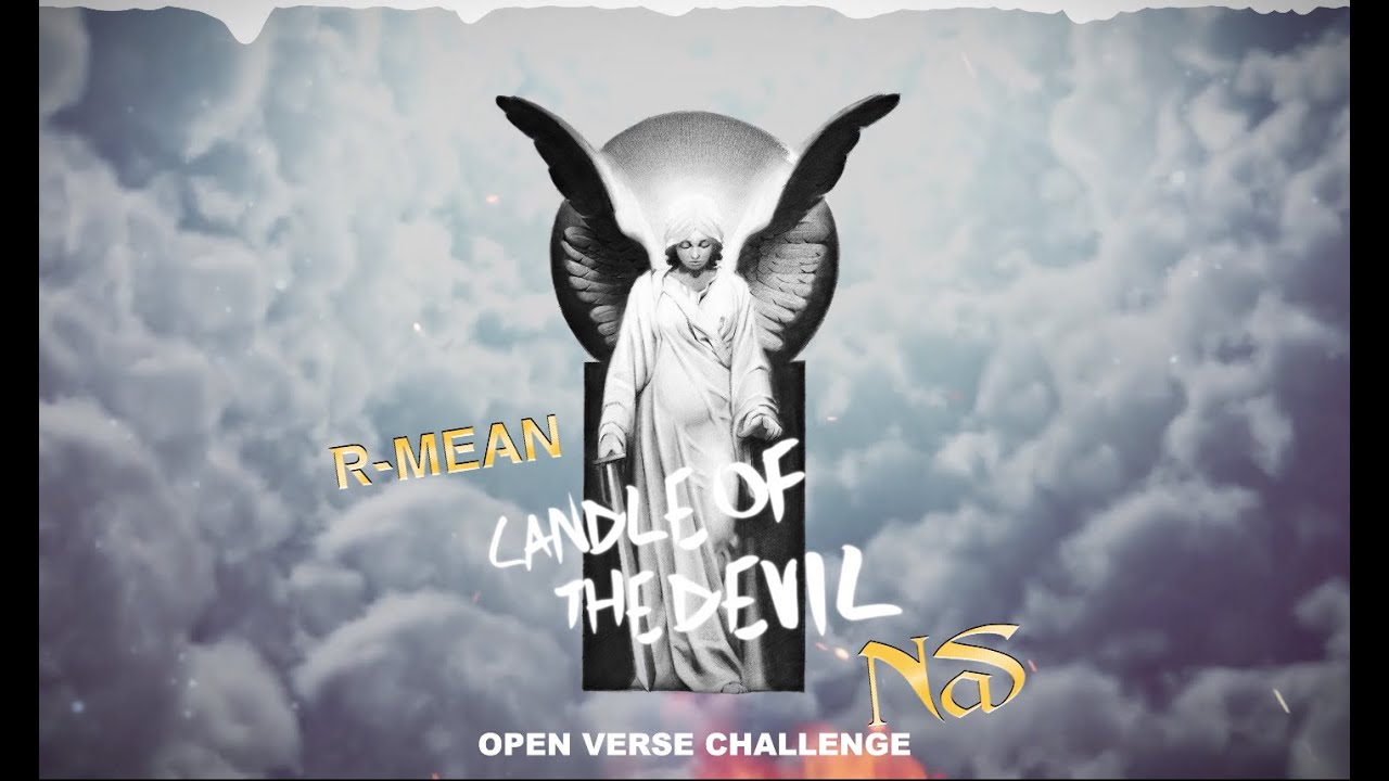 R-Mean & Nas - Candle of the Devil - OPEN VERSE CHALLENGE (prod by Scott Storch)