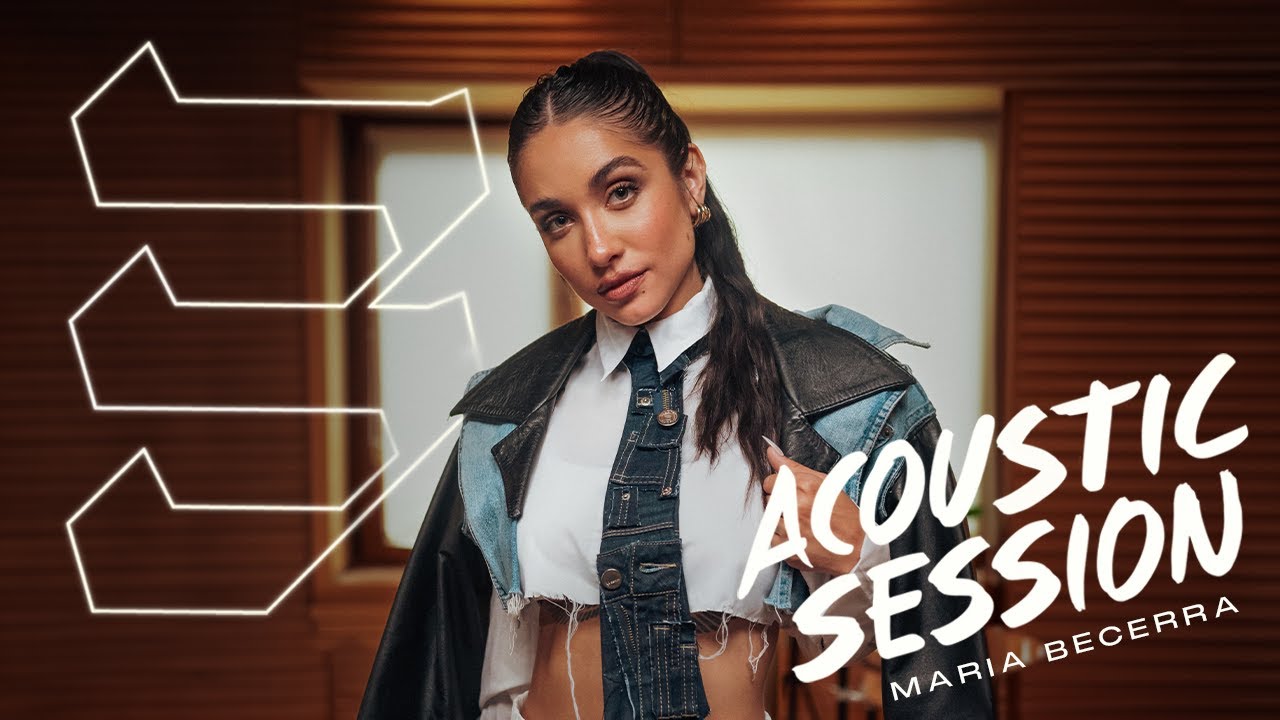 Maria Becerra - ACOUSTIC SESSION  (Official Video)