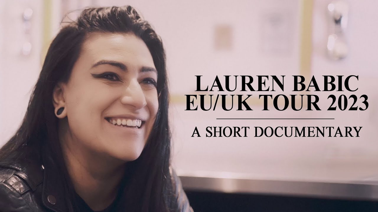 Lauren Babic – Europe/UK tour 2023 – Short Documentary