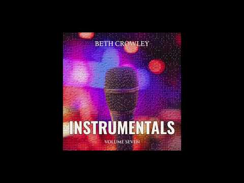 Beth Crowley Instrumentals: Volume 7 is out now!