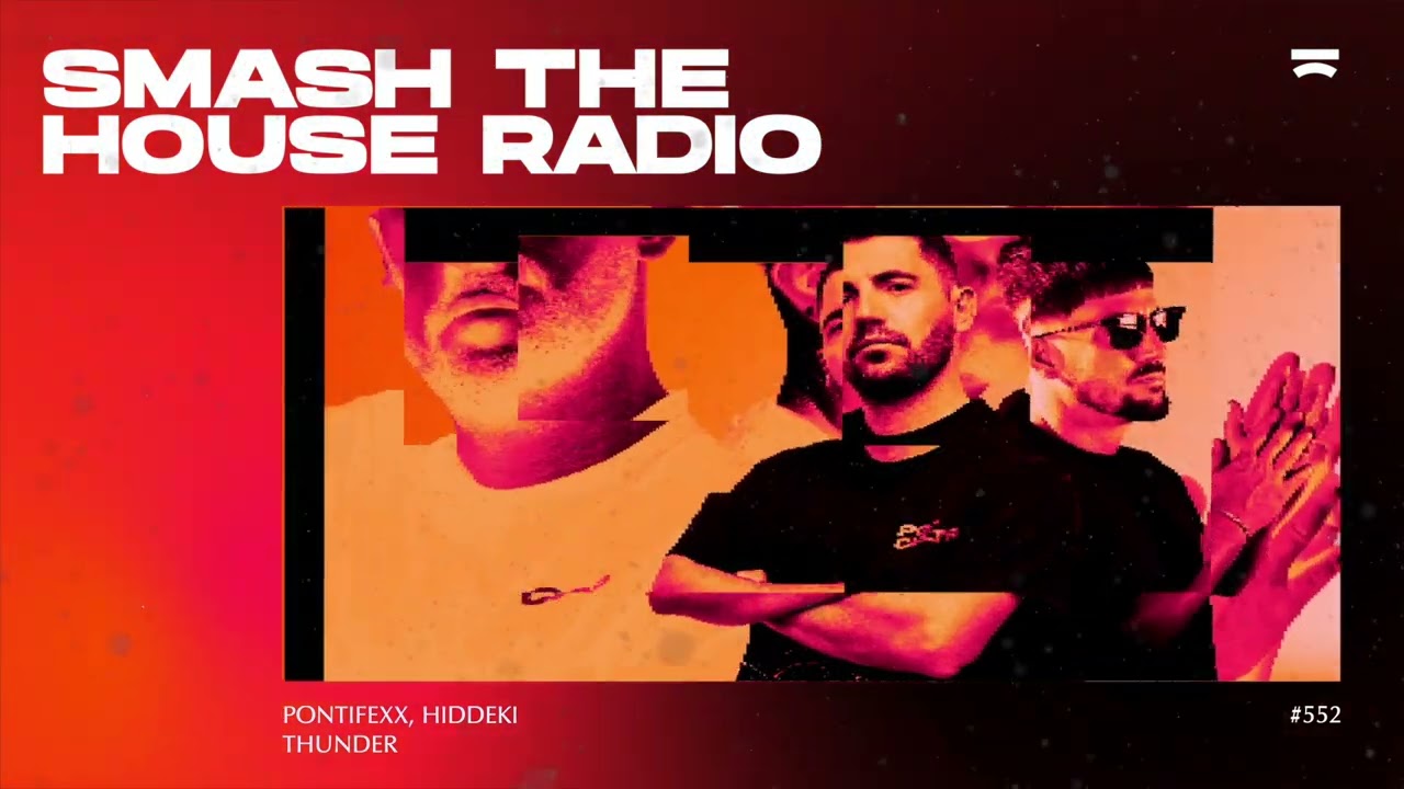 Smash The House Radio ep. 552
