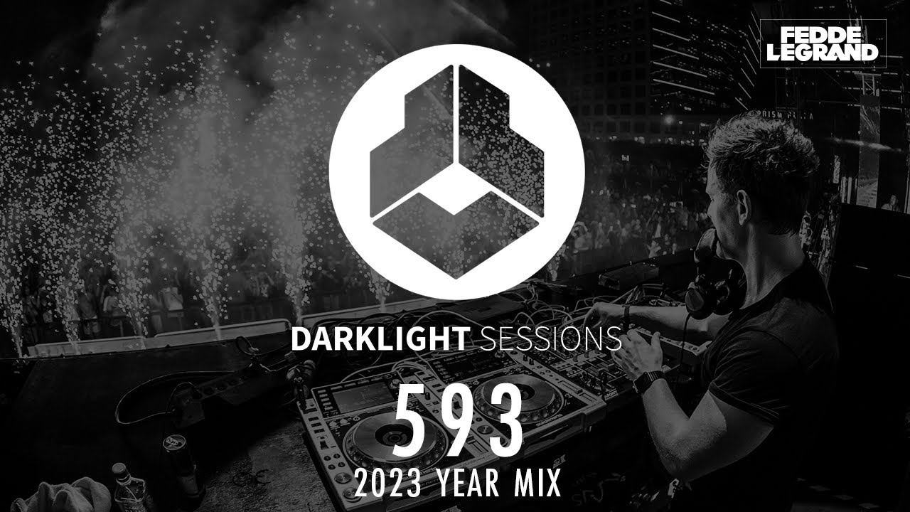Fedde Le Grand - Darklight Sessions 593 [2023 YEAR MIX]