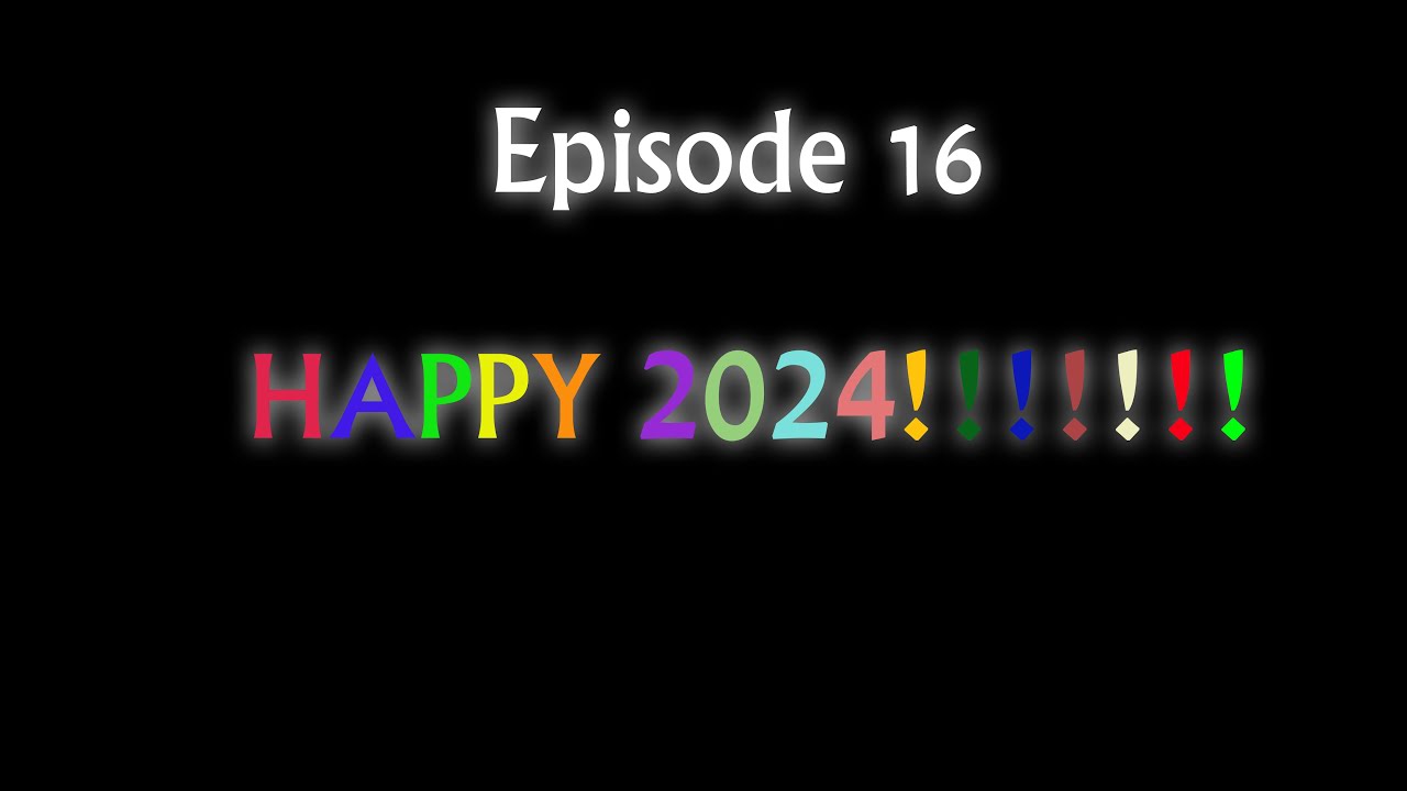 This & That with Freddie and Matt - Episode 16 - HAPPY 2024!!!!!